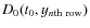 $D_0(t_0, y_{n{\rm th~row}})$