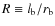$R\equiv l_{\rm b}/r_{\rm b}$