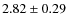 $2.82 \pm 0.29$