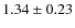 $1.34 \pm 0.23$