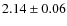 $2.14 \pm 0.06$
