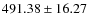 $ 491.38 \pm 16.27$