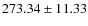 $ 273.34 \pm 11.33$