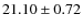 $21.10 \pm 0.72$