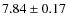 $7.84 \pm 0.17$