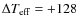$\Delta
T_{\rm eff}=+128$