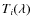 $T_i(\lambda)$