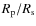 $R_{\rm p}/R_{\rm s}$