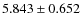 $5.843\pm0.652$