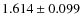 $1.614\pm0.099$