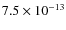 $7.5\times10^{-13}$