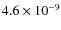 $4.6\times10^{-9}$