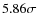 $5.86\sigma$