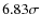 $6.83\sigma$