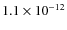$1.1\times10^{-12}$