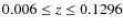 $0.006\leq z\leq0.1296$