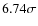 $6.74\sigma$