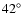 $ 42^{\circ}$