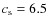 $c_{\rm s} = 6.5$