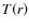$T\!\left(r\right)$