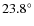 $23.8^\circ$