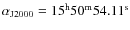 $\alpha_{{\rm J}2000}=15^{\rm h} 50^{\rm m} 54.11^{\rm s}$