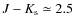 $J-K_{\rm s} \simeq 2.5$