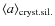 $\langle a\rangle_{{\rm cryst. sil.}}$