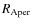 $R_{\rm Aper}$