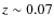$z\sim0.07$