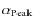 $\alpha_{\rm Peak}$