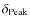 $\delta_{\rm Peak}$