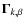 $\vec{\Gamma}_{k,\beta}$