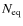 $N_{\rm eq}$
