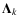 $\vec{\Lambda}_k$