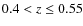 $0.4<z\le0.55$