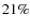 $21\%$