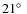 $21\hbox{$^\circ$ }$