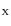 $_{\rm X}$