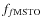$f_{f\rm MSTO}$