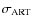 $\sigma_{\rm ART}$