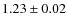 $1.23 \pm 0.02$
