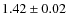 $1.42 \pm 0.02$