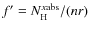 $f^{\prime}=N_{\rm {H}}^{x\rm abs}/(n r)$