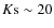 $K{\rm s}\sim20$