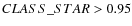 $CLASS\_STAR>0.95$