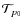 $\mathcal{T}_{p_0}$