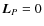 ${\vec L}_{P}={0}$