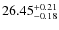 $26.45^{\rm + 0.21}_{- 0.18}$