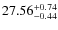 $27.56^{\rm + 0.74}_{- 0.44}$
